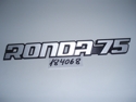 Letrero "RONDA 75"