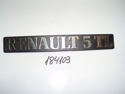 Letrero posterior "RENAULT 5-TL" Letrero posterior "RENAULT 5-TL"