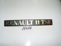 Letrero "RENAULT 11-TSE" Letrero "RENAULT 11-TSE"